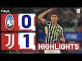 ATALANTA-JUVENTUS 0-1 | HIGHLIGHTS | Vlahovic wins it for Juve! | Coppa Italia Frecciarossa 2023/24