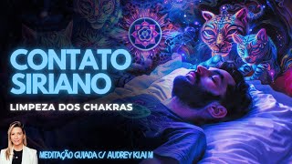 Sirianos: Meditação Guiada Para Contato & Ativação dos Chakras - Extremamente Poderosa