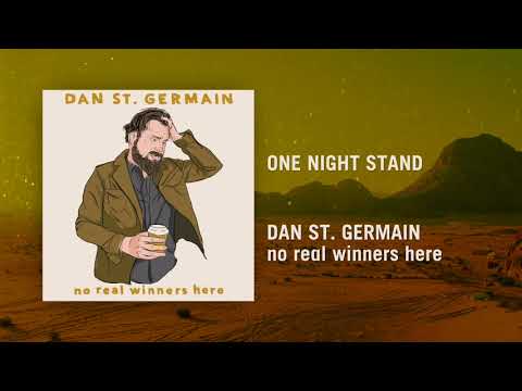 One Night Stand | no real winners here | Dan St. Germain