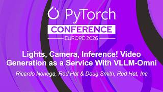 Lights, Camera, Inference! Video Generation as a Service With VLLM-O... Ricardo Noriega & Doug Smith