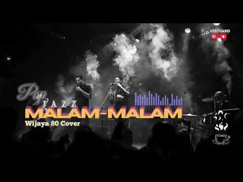 WIJAYA 80 - MALAM - MALAM COVER (POP/JAZZ)