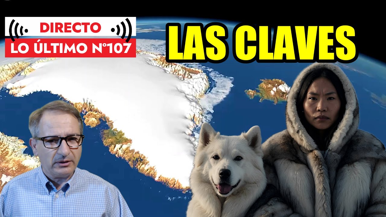 Lo Último 107 🟥 RIQUEZAS GEOLÓGICAS de GROENLANDIA | Y + MÁS NOTICIAS
+