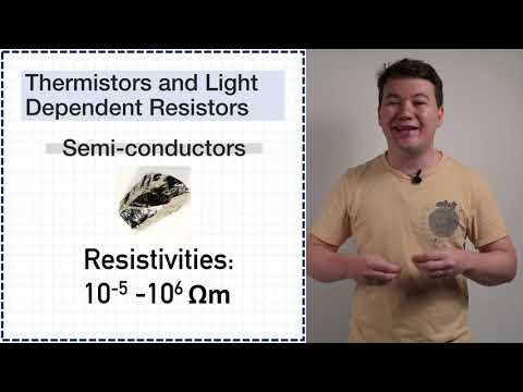 Thermistor and Light Dependent Resistors [Electricity]