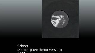 Scheer - Demon (Live demo version) - 1995