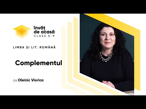 Limba și literatura română; cl. a V-a, "Complementul"