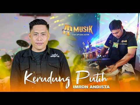 RHOMA IRAMA Kerudung Putih - cover Imron Andista - AP MUSIK