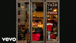 Arisa - Vale la pena (audio)