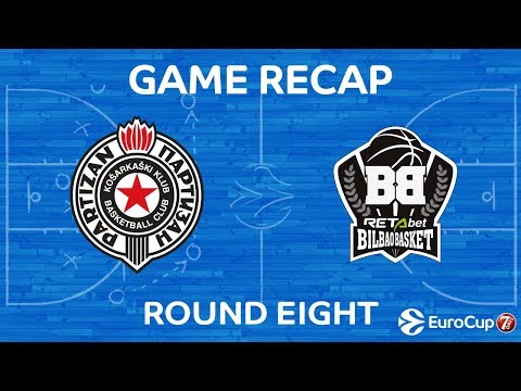 Highlights: Partizan Nis Belgrade - RETABet Bilbao