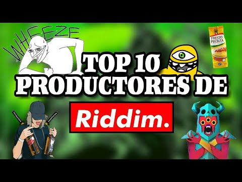 Top PRODUCTORES de RIDDIM DUBSTEP