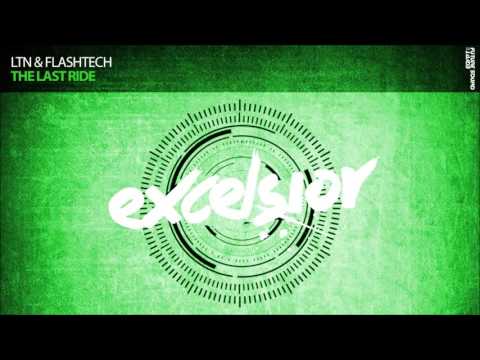 LTN & Flashtech - The Last Ride