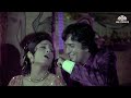 Jane Mujhe Tune Ye Kya Naina Kishore Kumar Shashi Kapoor Moushumi Chatterjee
