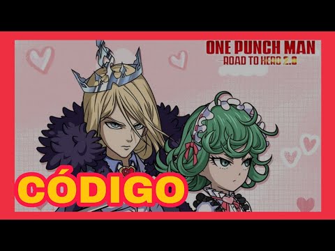 CÓDIGO DIA DOS NAMORADOS ONE PUNCH MAN ROAD TO HERO 2.0