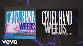 Cruel Hand - Weeds (Life Of Agony Cover) [Visualizer]