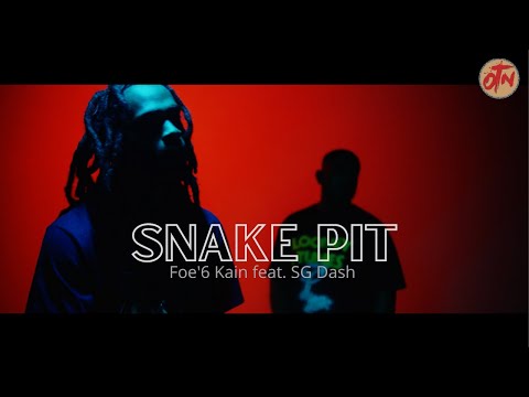 Foe'6 Kain - Snake Pit (feat. SG Dash)