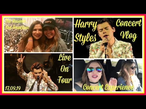 FIRST SHOW OF THE TOUR | 170919 Harry Styles Live On Tour Vlog + Concert Experience [San Francisco]