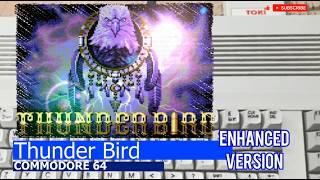 Commodore 64 -=Thunder Bird=- enhanced version