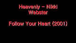 Heavenly - Nikki Webster (Follow Your Heart)