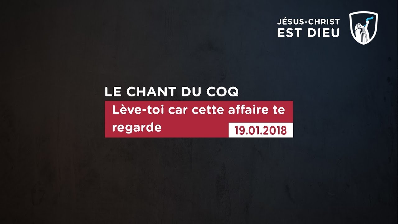 Thumbnail of video: Lève-toi car cette affaire te regarde