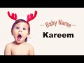 Kareem - Boy Baby Name Meaning, Origin and Popularity