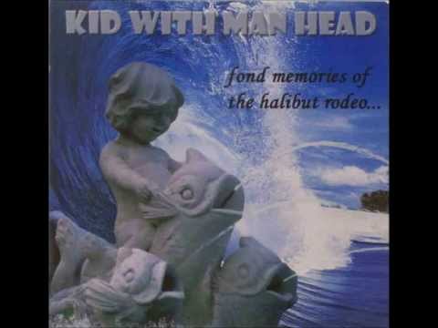 Kid With Man Head - Sand In My Hair
