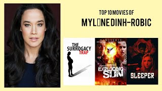 Mylène Dinh-Robic Top 10 Movies of Mylène Dinh-Robic| Best 10 Movies of Mylène Dinh-Robic video