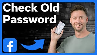 How To Check For Old Password On Facebook