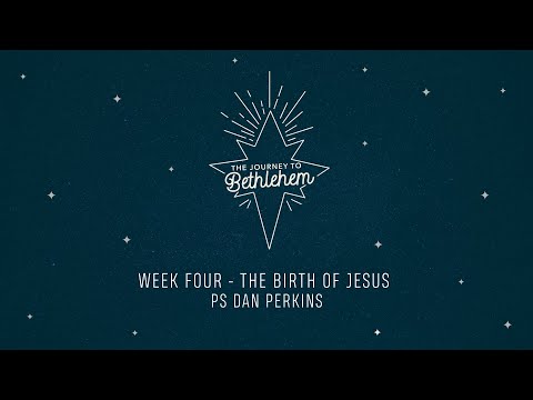 *The Journey to Bethlehem* The Birth of Jesus - 13 December 2020