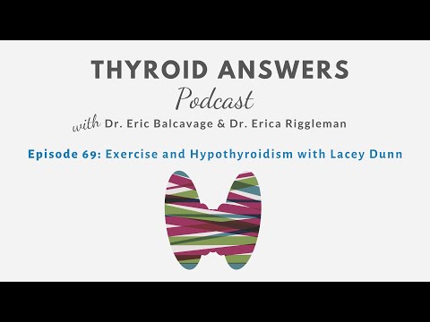 Episode 69: Exercise and Hypothyroidism with Lacey Dunn