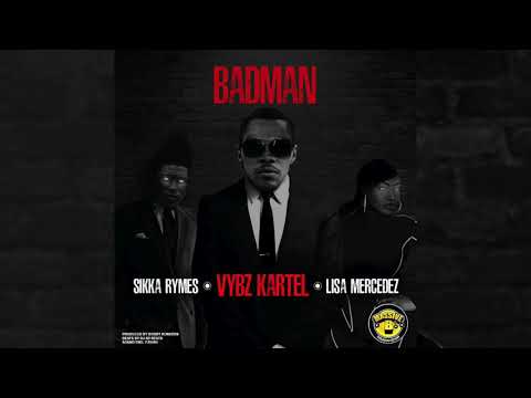Vybz Kartel & Massive B ft. Lisa Mercedez & Sikka Rymes - "Badman" (Official Audio)