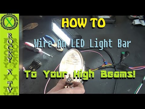 3 Way Switch, How To Wire Your Light Bar To Work With Your High Beams & By Itself (ON/OFF/ON Switch)