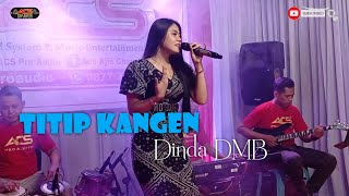 Download lagu TITIP KANGEN // DINDA DMB // ACS PRO AUDIO (COVER) mp3