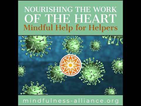 Nourishing the Work of the Heart: Help for Helpers with Tracy Ochester