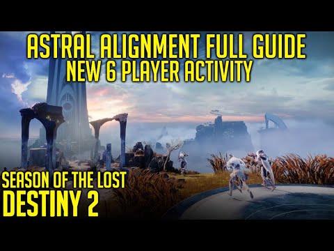 Astral Alignment Guide - New 6 Player Activity | Destiny 2