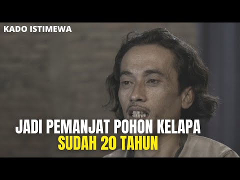 PULUHAN TAHUN MEMANJAT POHON KELAPA, USAHA BAPAK INI BIKIN SALUT | KADO ISTIMEWA (2/12/21) P2