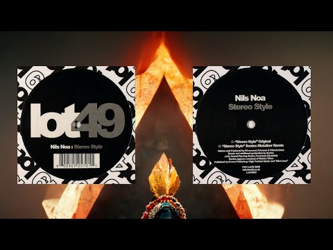 Nils Noa – Stereo Style (Santos Metalizer Remix) | Lot49 – LOT49020 |