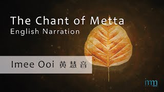 Download lagu The Chant of Metta (English Narration) 慈经 (英文解述) by Imee Ooi 黄慧音 mp3 Download lagu The Chant of Metta (English Narration) 慈经 (英文解述) by Imee Ooi 黄慧音 mp3