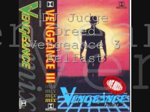 Judge Dreed @ Vengeance 3 - Belfast 94