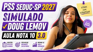 Processo Seletivo SEDUC-SP 2027: Simulado Doug Lemov-Aula Nota 10 3.0