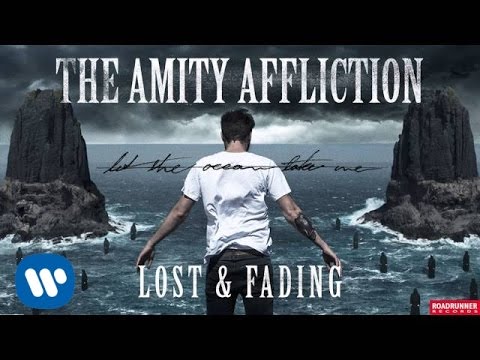 The Amity Affliction - Lost & Fading (Audio)