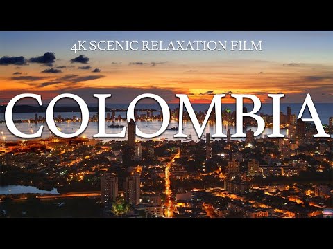 Colombia 4K - Scenic Relaxation Film With Calming Music