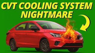 2025 CVT Overheating CRISIS: The Cooling System Scam Exposed