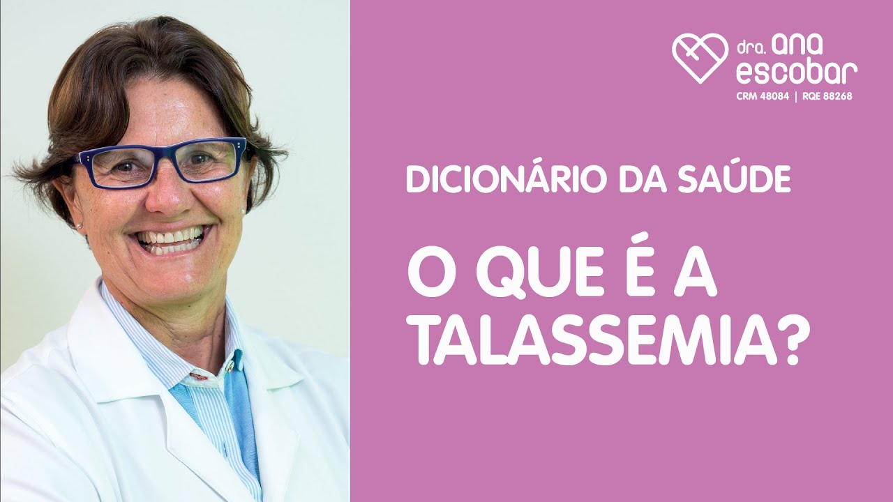 O que é a talassemia?