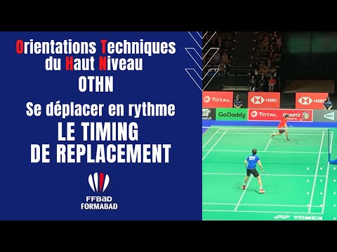 OTHN : Se Déplacer en rythme - LE TIMING DE REPLACEMENT