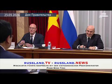 Mischustin führte Gespräche mit dem vietnamesischen Premierminister Pham Minh Tinh