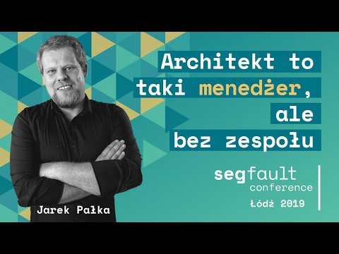Architekt to taki menedżer, ale bez zespołu. Jarek Pałka