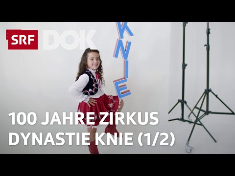 Schweizer Nationalzirkus Knie – 100 Jahre Tradition (1/2) | Doku | SRF Dok