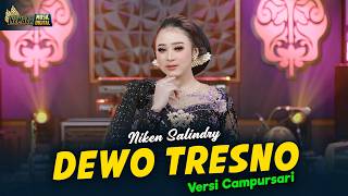 Download lagu Niken Salindry - DEWO TRESNO - Kembar Campursari mp3