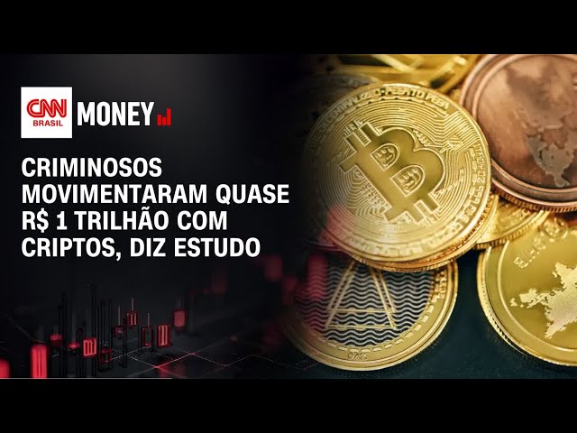 Criminosos movimentaram quase R$ 1 trilhão com criptos, diz estudo | ABERTURA DE MERCADO