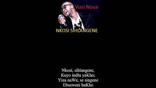 SOUTH AFRICA Top Singer- Vusi Nova- Nkosi Sihlangene [Lord, We Are United] Lyric