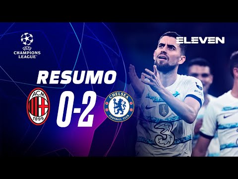 CHAMPIONS LEAGUE | Resumo do jogo: Milan 0-2 Chelsea